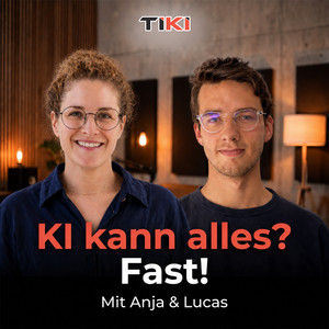 Cover: KI kann alles? Fast! Der TIKI-Podcast